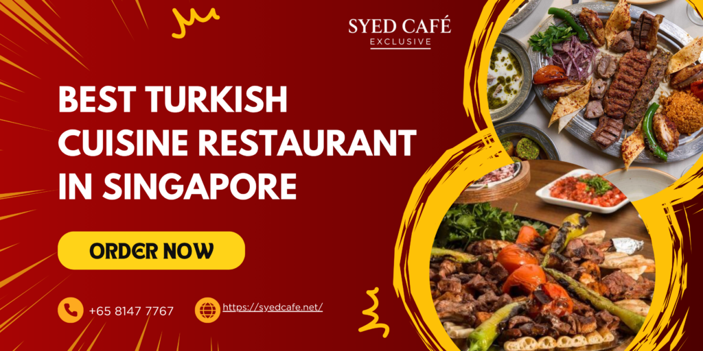 best-turkish-cuisine-restaurant-in-singapore